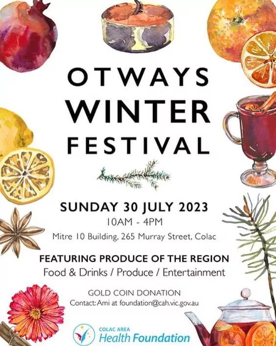 30 July 2023, 10am-4pm. Otways Winter Festival. Mitre 10 Building, 265 Murray St, Colac.